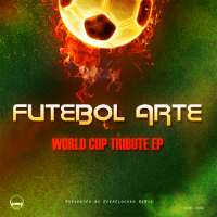 Futebol Arte - World Cup Tribute EP front cover