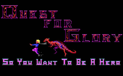 Quest for Glory: So You Want to Be a Hero