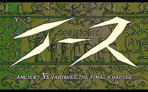 Ys II: Ancient Ys Vanished - The Final Chapter