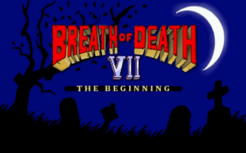 Breath of Death VII: The Beginning