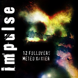 Impulse Original Soundtrack (12 Followers/Meteo Xavier)