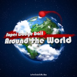 Super Dodge Ball: Around the World