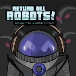Return All Robots! Original Soundtrack