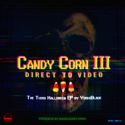 Candy Corn III: Direct to Video