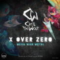 X over Zero - Mega Man Metal front cover.png